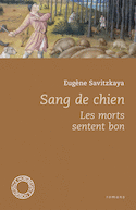 Sang de chien - les morts sentent bon